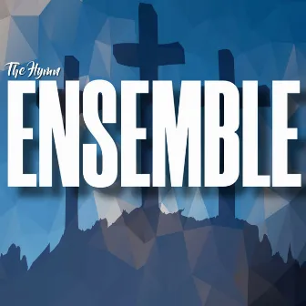 Praise Him by The Hymn Ensemble