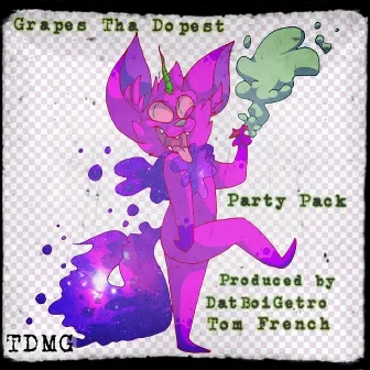 Party Pack by Grapes Tha Dopest