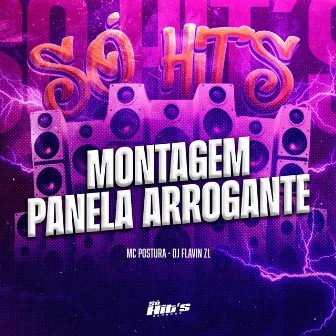 Montagem Panela Arrogante by DJ FLAVIN ZL