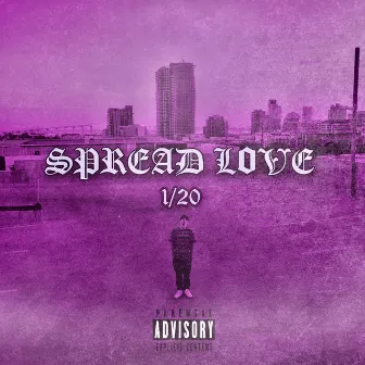 1/20 by Spread Love