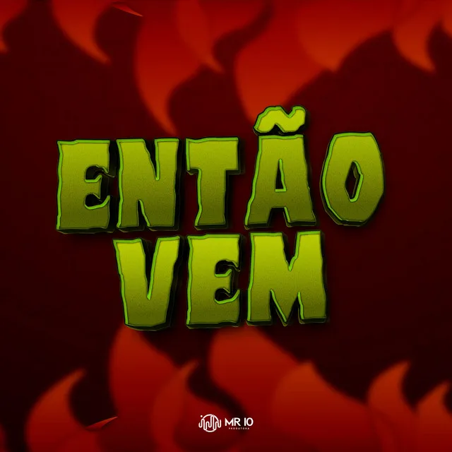 Entao Vem