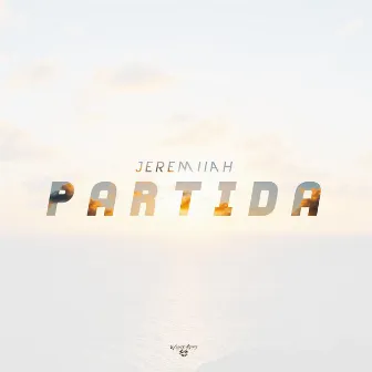 Partida by Jeremiiah