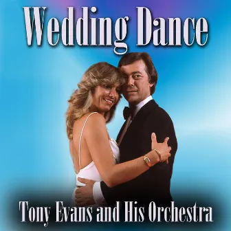 Wedding Dance by Tony Evans and His Orchestra