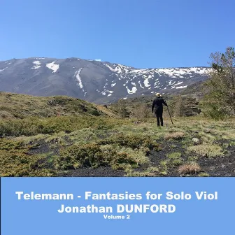 Telemann - Fantasies for Solo Viola da Gamba, Vol. 2 by Jonathan Dunford