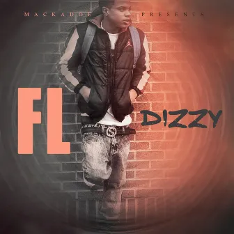 FL (DIZZY) by Mackadoe