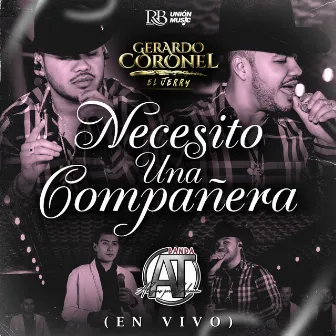 Necesito Una Compañera (En Vivo) by Banda AT