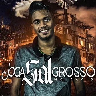 Joga Sal Grosso by MC David