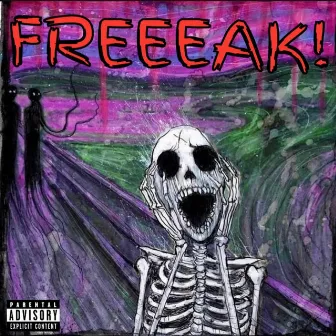 FREEEAK! by Day Chamberlain