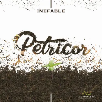 Petricor by Inefable