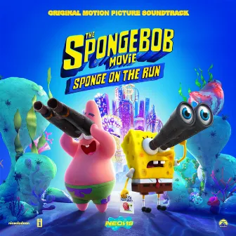 The SpongeBob Movie: Sponge On The Run (Original Motion Picture Soundtrack) by Tainy