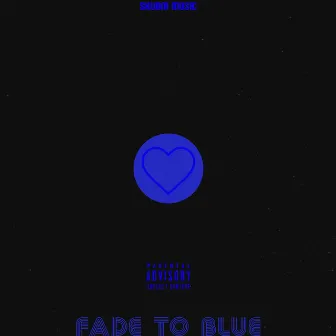 Fade to Blue by Kidd Rese