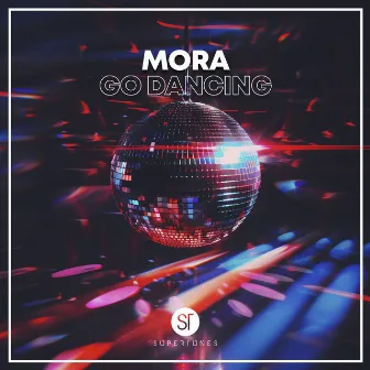 Go Dancing by Mora