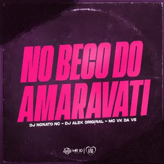 No Beco do Amaravati by DJ ALEK ORIGINAL