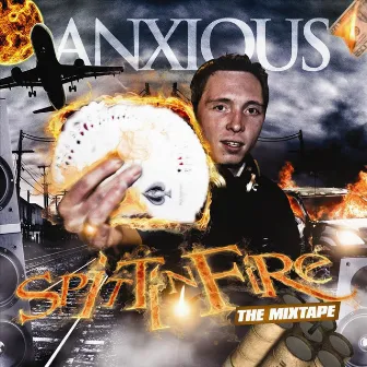 Anxious Spittin Fire by Anxious