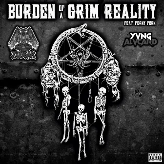 Burden of a Grim Reality by Yvng Alvcard