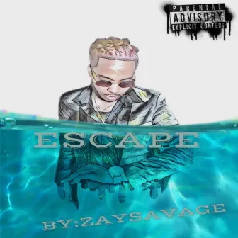 ESCAPE by ZAYSAVAGE