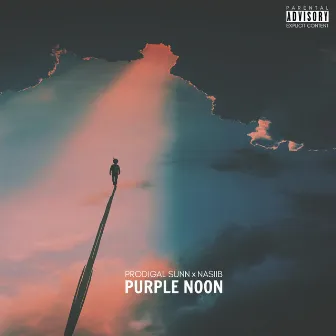 PURPLE NOON by Prodigal Sunn