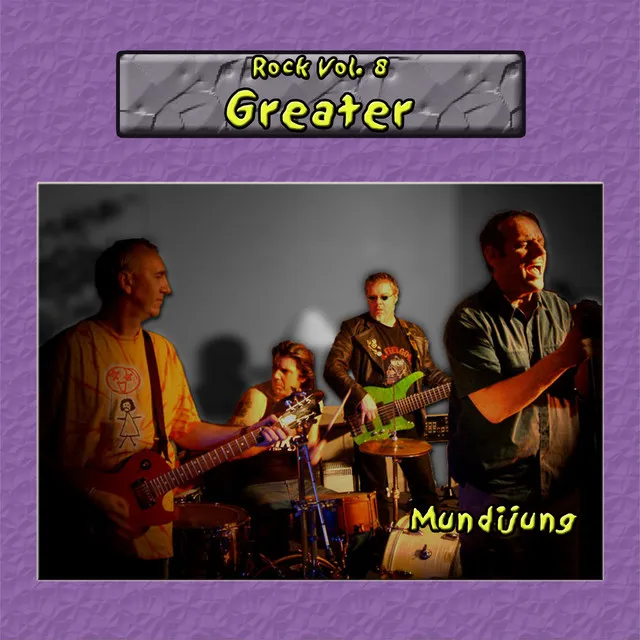 Rock Vol. 8: Mundijong - Greater