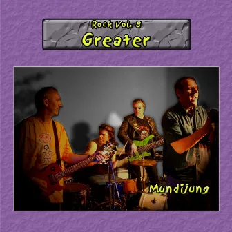 Rock Vol. 8: Mundijong - Greater by Mundijong