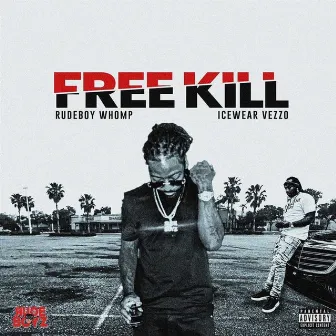 Free Kill by Rudeboy Whomp