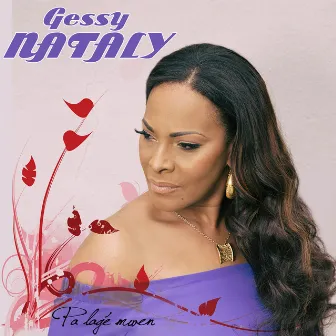 Pa lagé mwen by Gessy Nataly