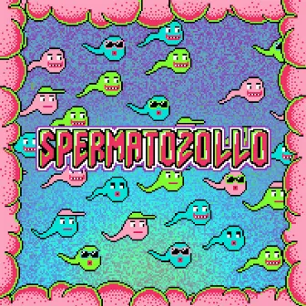 SPERMATOZOLLO by Zollo