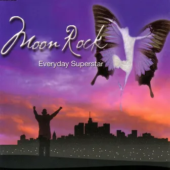 Everyday Superstar by Moon Rock