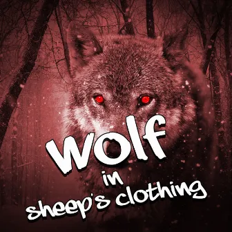 Wolf in Sheep's Clothing by Swiblet