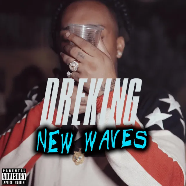 Dreking New Waves