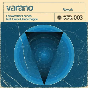 Fairweather Friends (Rework) by Varano