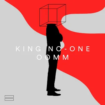 Out of My Mind by King No-One