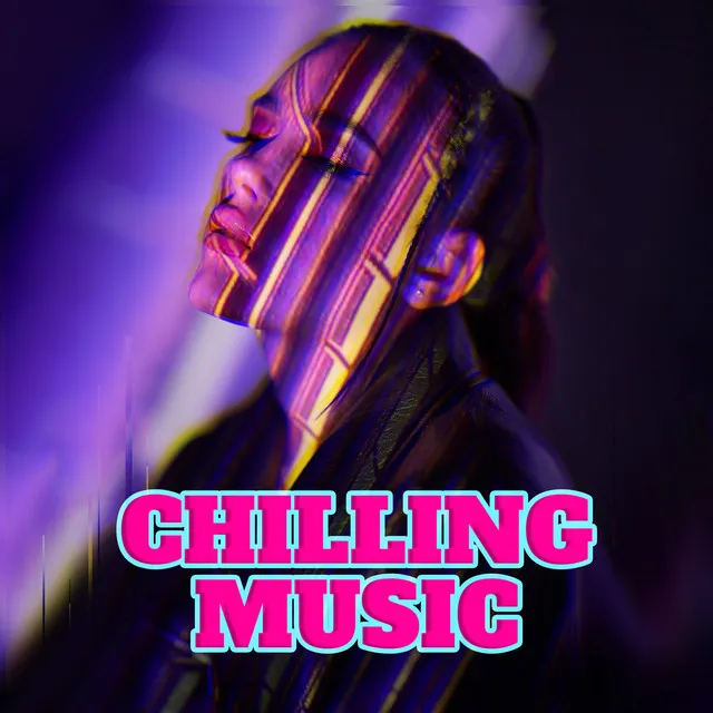 Chilling Music