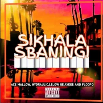 Skhala sbaningi by Ace Mallow