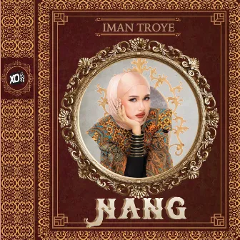 Nang by Iman Troye