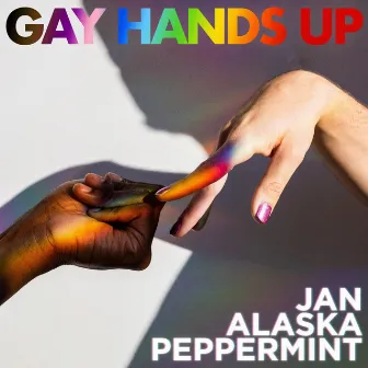 Gay Hands Up by Jan