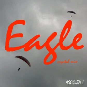 Eagle (Crystal Piano Mix) by Ascolta !