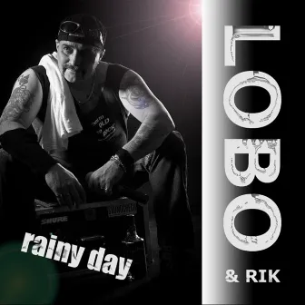 Rainy Day by Lobo