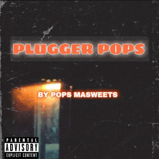 Plugger pops