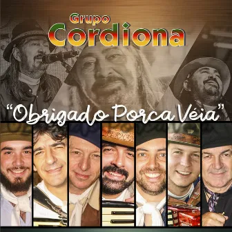 Obrigado Porca Véia by Grupo Cordiona