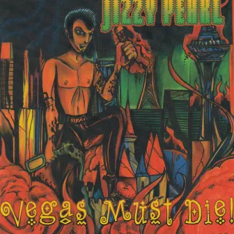 Vegas Must Die! by Jizzy Pearl