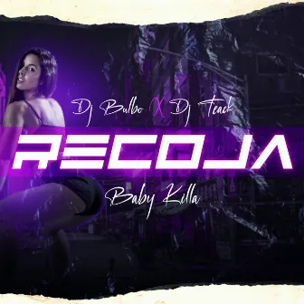 Recoja (Extended Version) by baby killa