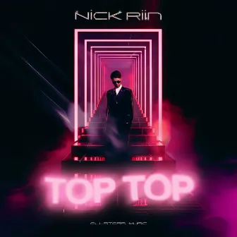 Top Top by Nick Riin