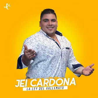 La Ley Del Vallenato (En Vivo) by Jei Cardona