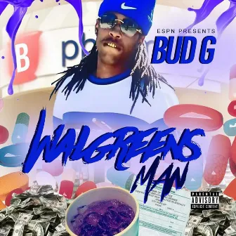 Walgreens Man by Bud G