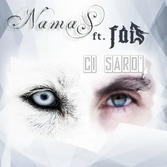 Ci sarò (feat. Fais) by Namas