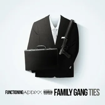 Family Gang Ties by Funtioning Addixx