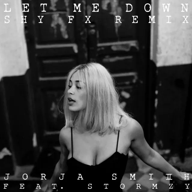 Let Me Down - Shy FX Remix