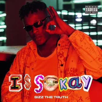 Issokay by Sizz The Truth