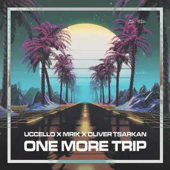 One More Trip by Oliver Tsarkan