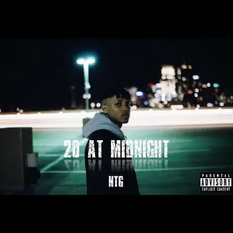 20 at Midnight by Ntg